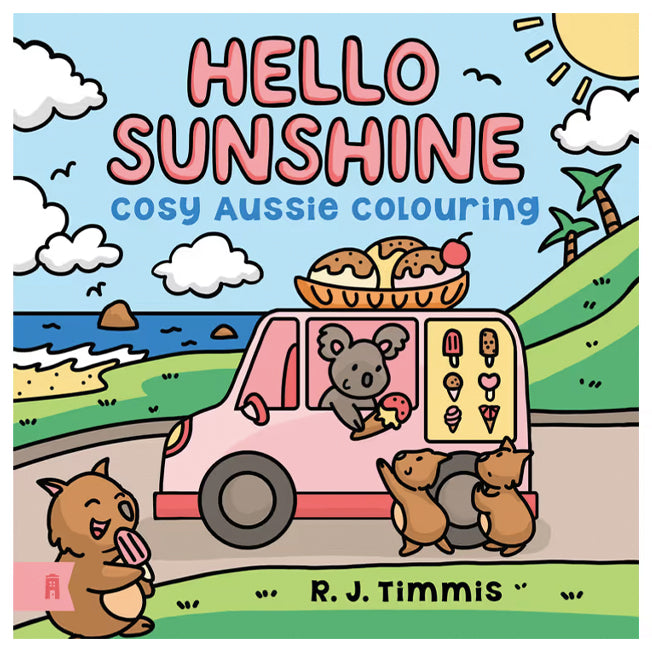 Hello Sunshine: Cosy Aussie Colouring