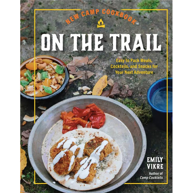 On The Trail Camp Cookbook