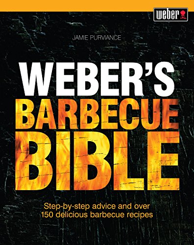 Webers Barbecue Bible